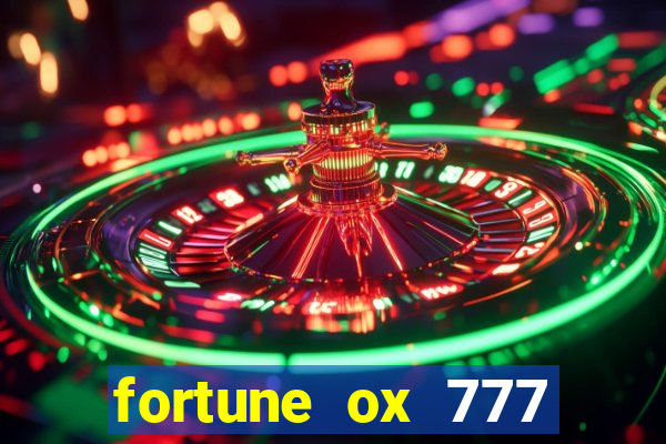 fortune ox 777 fortuna 77